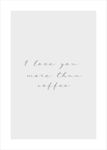 More than coffee | PLAKAT Plakat MF