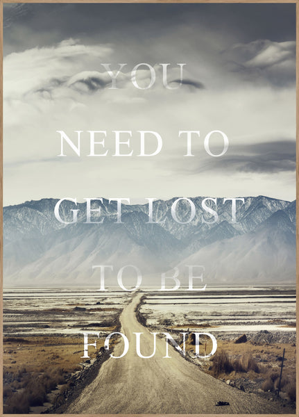 Get lost | INDRAMMET BILLEDE Indrammet billede MF