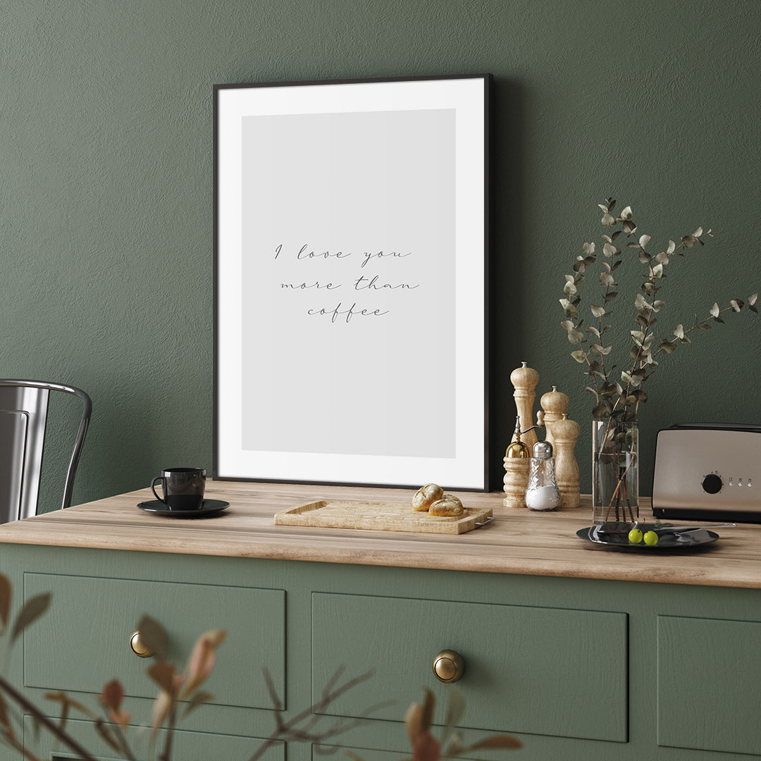 More than coffee | INDRAMMET BILLEDE Indrammet billede MF 30x40 Sort