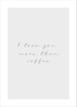 More than coffee | PLAKAT