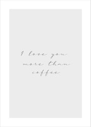 More than coffee | PLAKAT Plakat MF