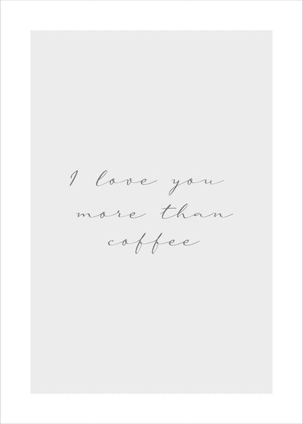 More than coffee | PLAKAT Plakat MF