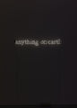 Anything | PLAKAT