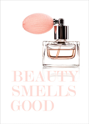 Beauty smells good | PLAKAT Plakat MF