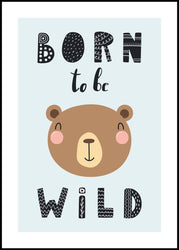 Born to be wild | INDRAMMET BILLEDE Indrammet billede MF 30x40 Sort