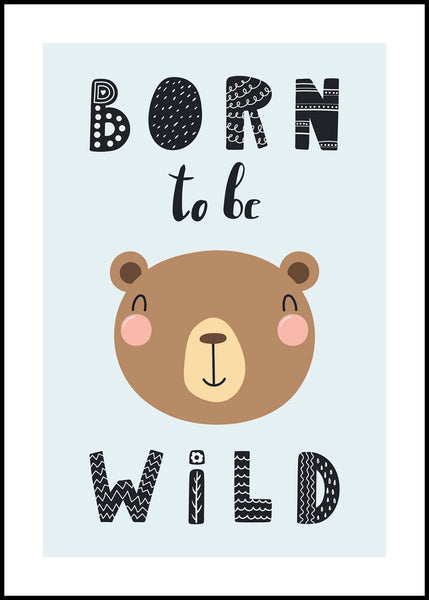 Born to be wild | INDRAMMET BILLEDE Indrammet billede MF 30x40 Sort