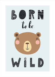 Born to be wild | PLAKAT Plakat MF
