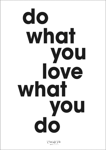 Do what you love | PLAKAT Plakat MF
