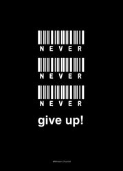 Never give up | PLAKAT Plakat MF