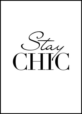 Stay Chic | INDRAMMET BILLEDE Indrammet billede MF 30x40 Sort
