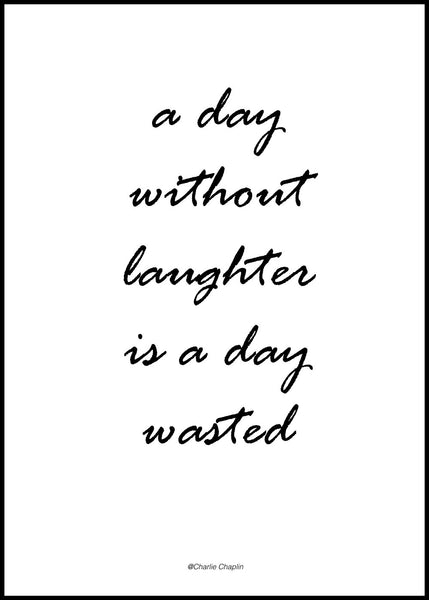 Without laughter | INDRAMMET BILLEDE Indrammet billede MF 30x40 Sort