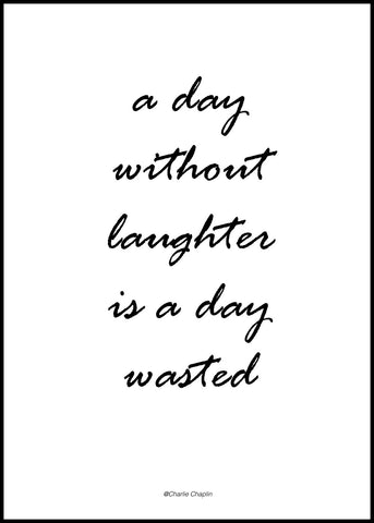 Without laughter | INDRAMMET BILLEDE Indrammet billede MF 30x40 Sort